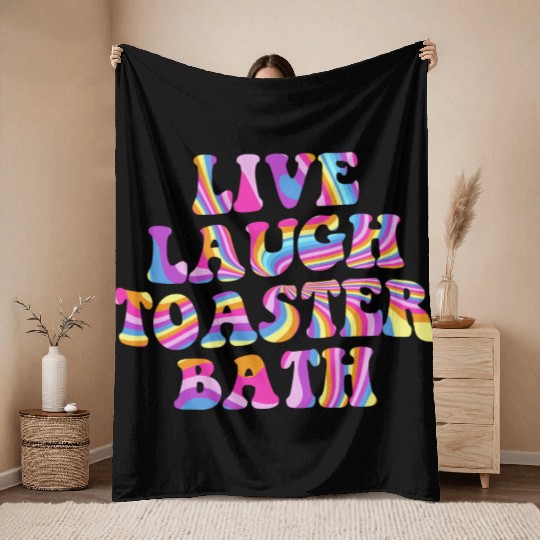 Live Laugh Toaster Bath Playful Groovy Bathroom Throw Blankets