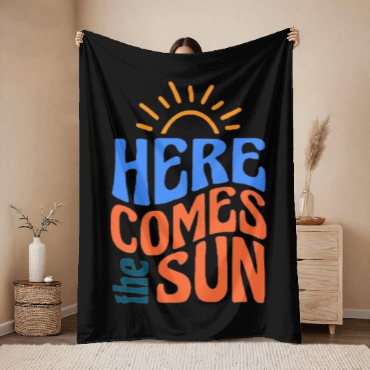 Here somes the sun Throw Blankets