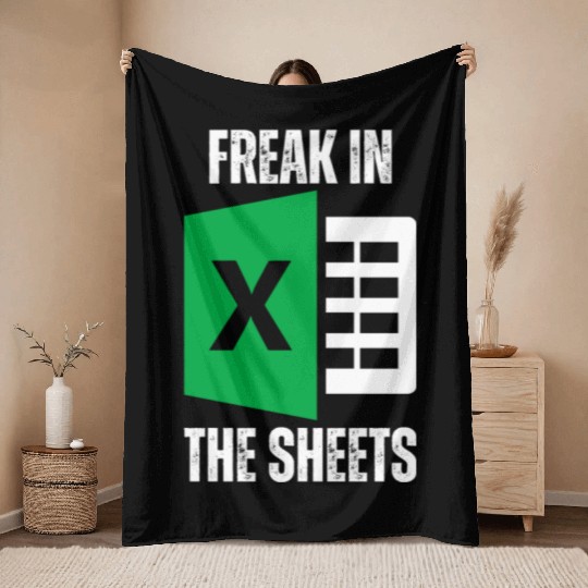Freak In The Sheets Spreadsheet Funny Excel Sheet Throw Blankets