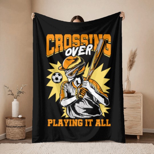 Crossing Over Playing It All Baseball Bat Sports Throw Blankets