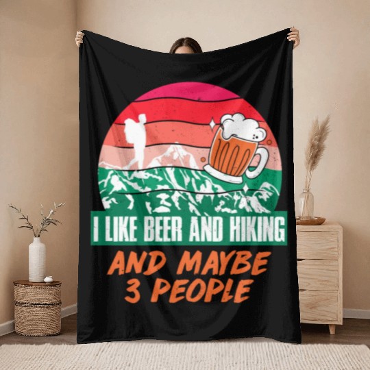 I like Beer and Hiking Mountain lover Wanderlust Throw Blankets