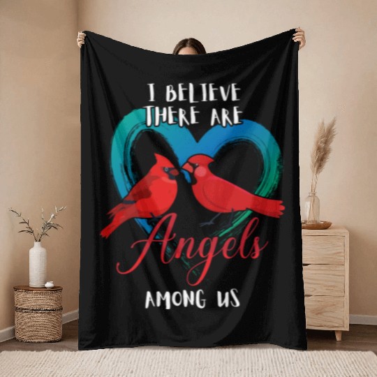 I Believe There Are Angels Among Us Cardinal Bird Throw Blankets