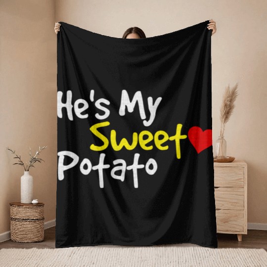 He s My Sweet Potato Funny Thanksgiving Couples Throw Blankets
