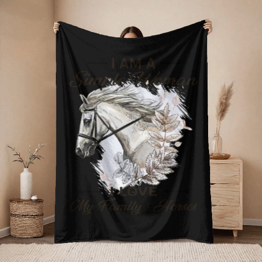 I Am A Simple Woman I Love My Family And Horses Throw Blankets