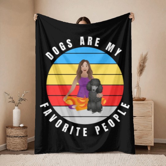 Dogs are my favorite people Throw Blankets