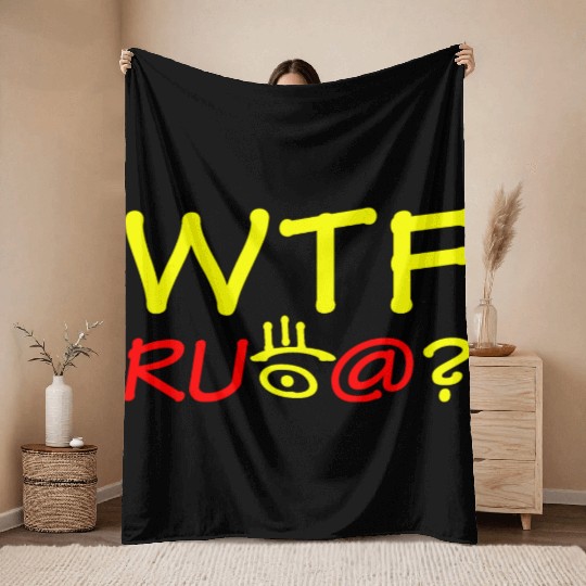 WTF are you looking at? Throw Blankets