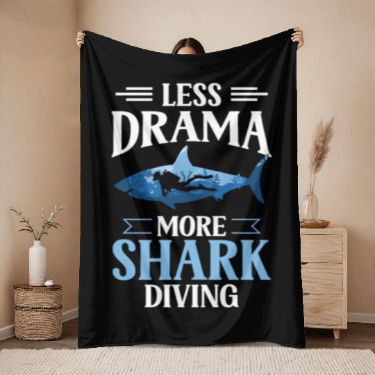 Less Drama More Shark Diving Animal Sharks Lover Throw Blankets