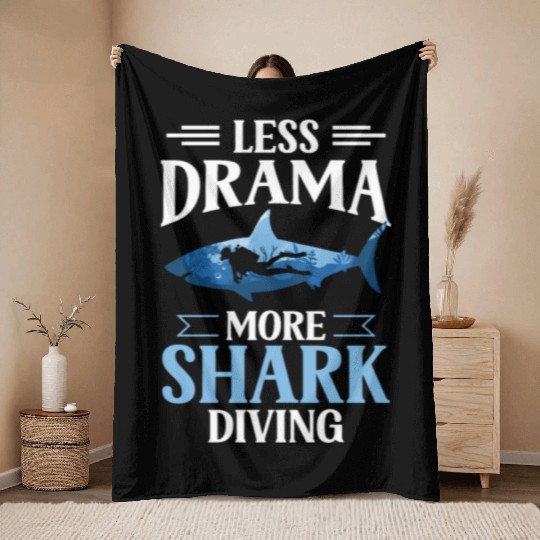 Less Drama More Shark Diving Animal Sharks Lover Throw Blankets