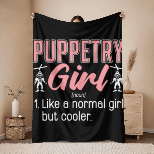 Puppetry Girl Like A Normal Girl But Ventriloquist Throw Blankets