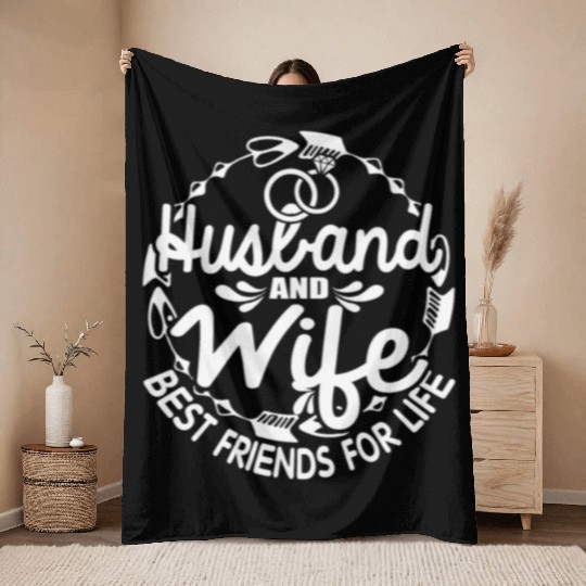 Husband Wife Best Friends For Life Throw Blankets