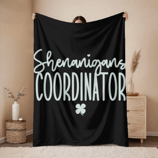 Shenanigans Coordinator St Patrick'S Day Throw Blankets