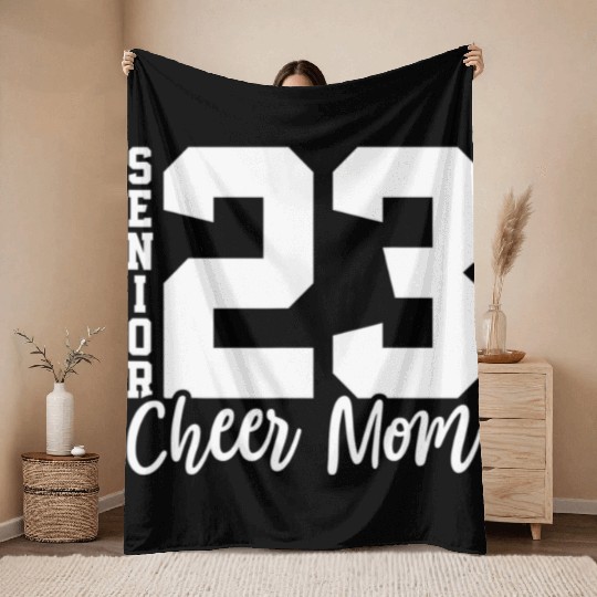 Senior Cheer Mom 23 Cheerleader Parent Class of 20 Throw Blankets