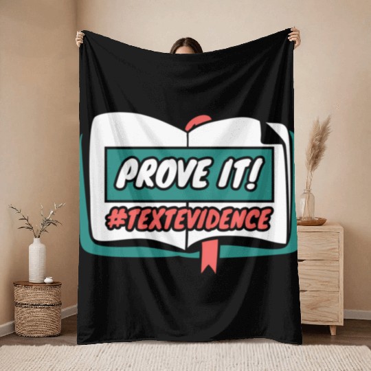 Reading Teacher Prove It Text Evidence Throw Blankets