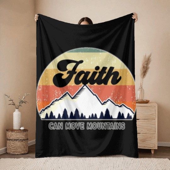Faith Can Move Mountains Throw Blankets