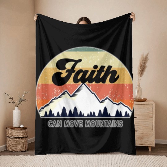 Faith Can Move Mountains Throw Blankets