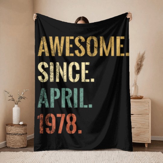 44Th 44 Awesome Since April 1978 Throw Blankets