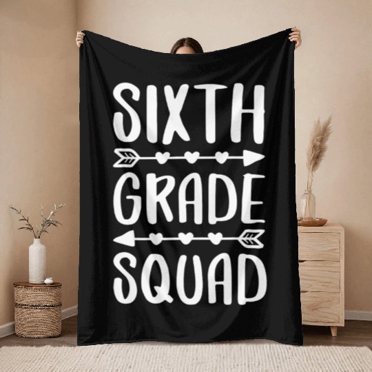 Sixth Grade Squad 6th Grade Back To School Throw Blankets