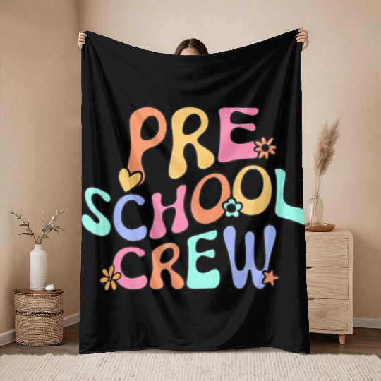 Preschool Crew Preschool Teacher Back To School Fu Throw Blankets