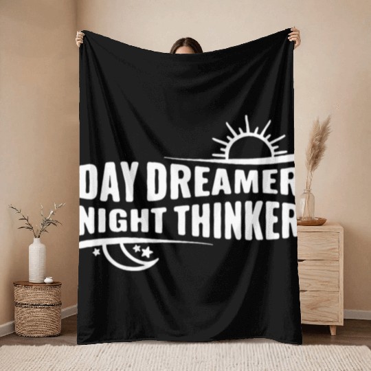 Day Dreamer Night Thinker Throw Blankets