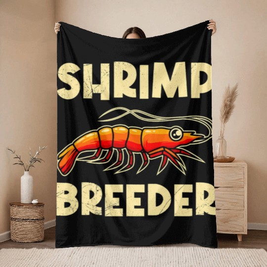 Shrimp Farmer Shrimp Shirmp Aquarium Aquarist Throw Blankets