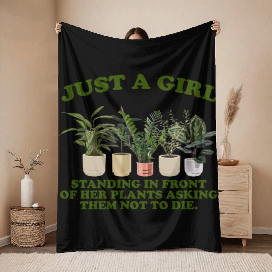 Just A Girl Standing In Front Of Her Plants Throw Blankets
