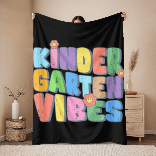 Kindergarten Vibes First Day Back to School Teache Throw Blankets