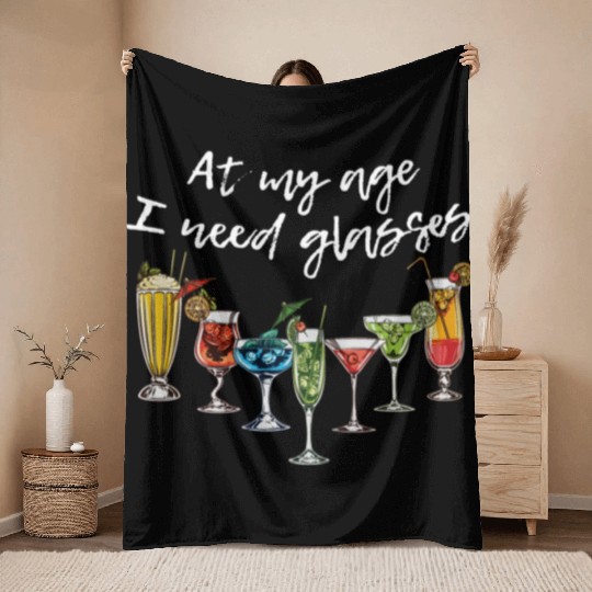 Wine Beer Cocktail At My Age I Need Glasses Throw Blankets
