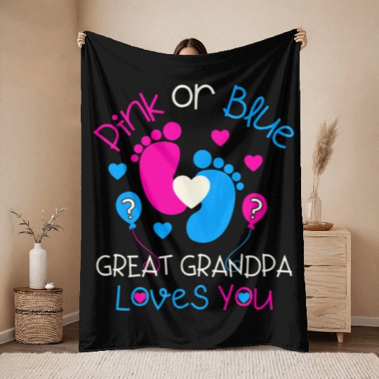 Pink Or Blue Great Grandpa Loves You Gender Reveal Throw Blankets