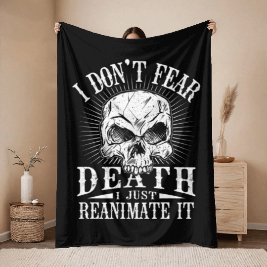 I Don't Fear Dead I just Reanimate It Necromancer Throw Blankets