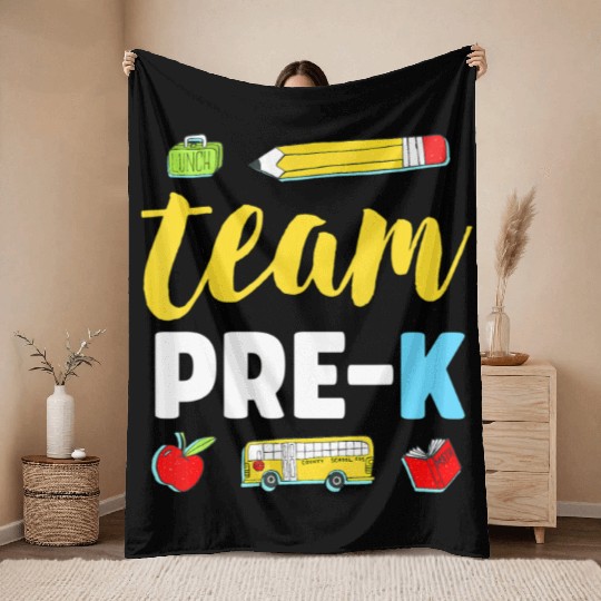 Team Pre-K Teacher First Day Preschool Back to Sch Throw Blankets