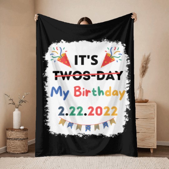 Its My Twosday Tuesday 2 22 22 Feb 2022 Bleached Throw Blankets
