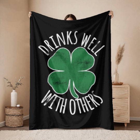 Drin Well With Others St Patrick'S Day Drunk Beer Throw Blankets