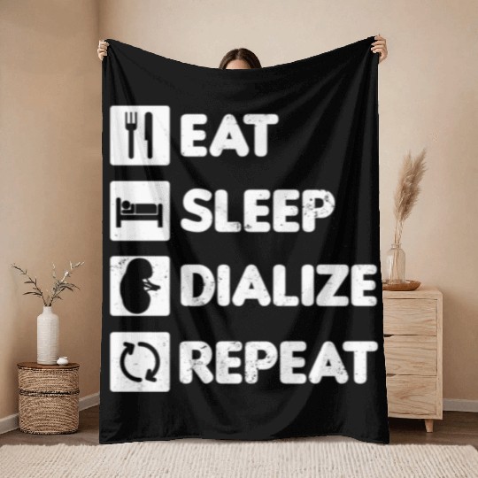 Dialysis Nurse Throw Blankets Eat Sleep Dialize Repeat Gift