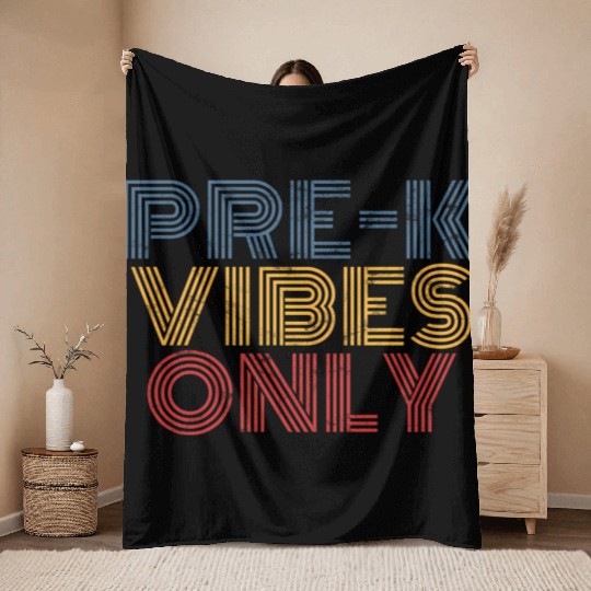 Pre-K Vibes Only Teacher Pre School Back To School Throw Blankets