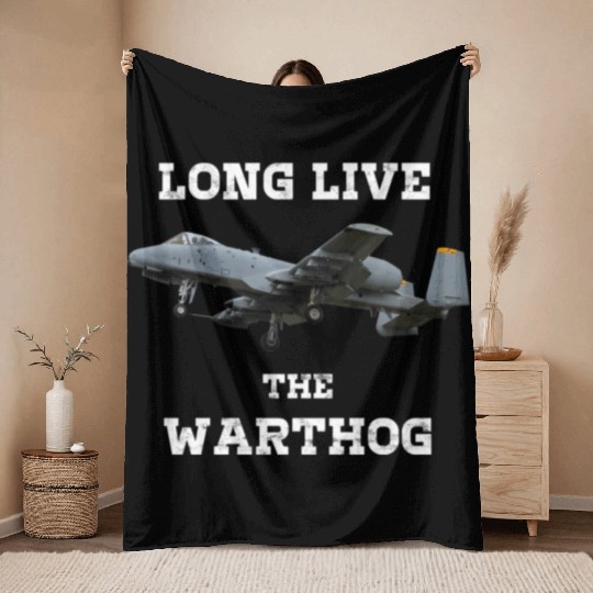Long Live The A10 Warthog - Military Fighter Jet Throw Blankets