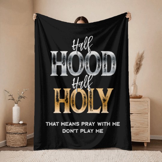 Half Hood Half Holy Throw Blankets