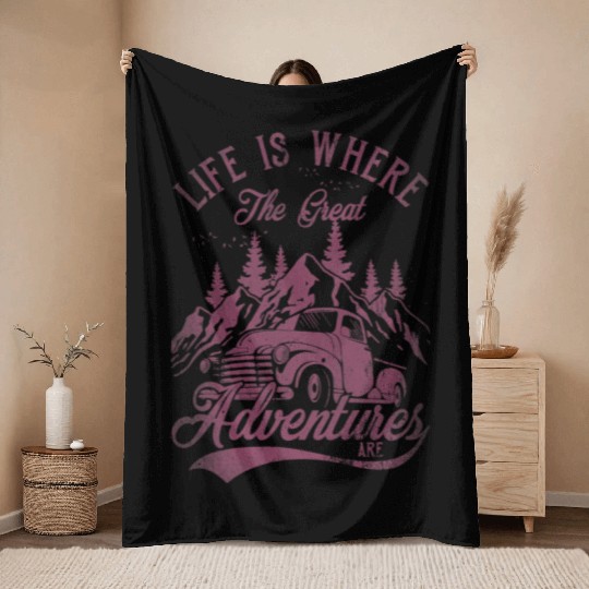 Life s Where The Great Adventures Are Vintage Throw Blankets