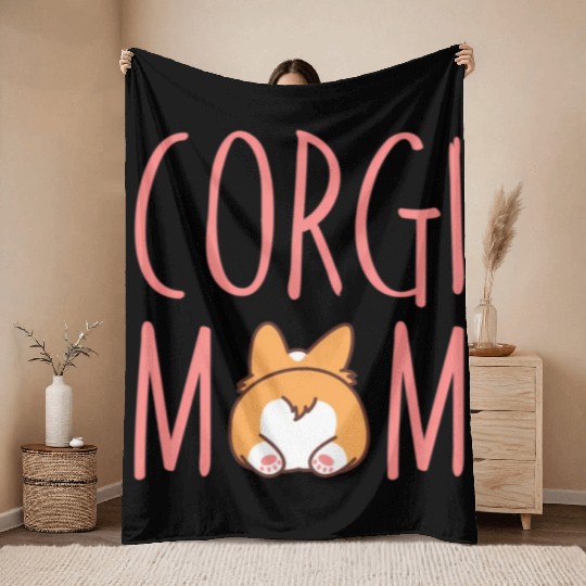 Corgi Butt Corgi Mom Dog Mom Pembroke Welsh Throw Blankets