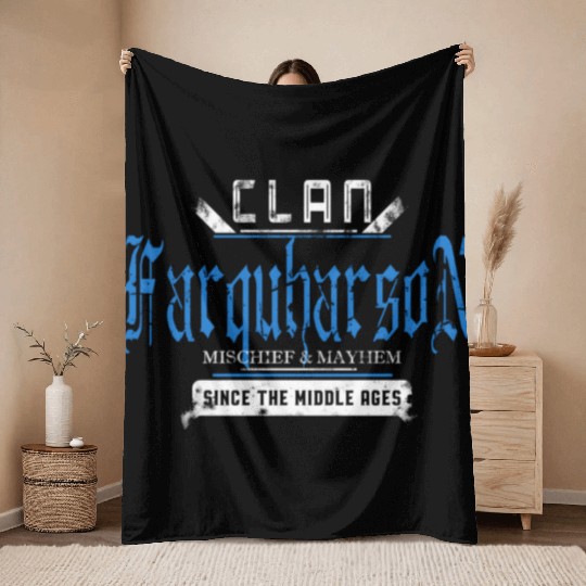 Clan Farquharson Mischief And Mayhem Since The Throw Blankets