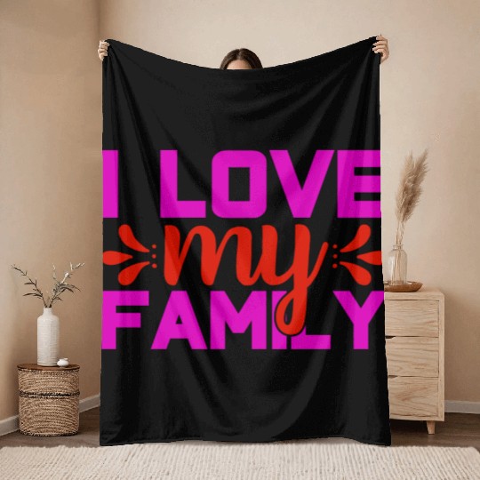 i love my family Throw Blankets