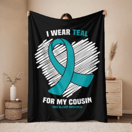 I Wear Teal For My Cousin Food Allergy Awareness Throw Blankets