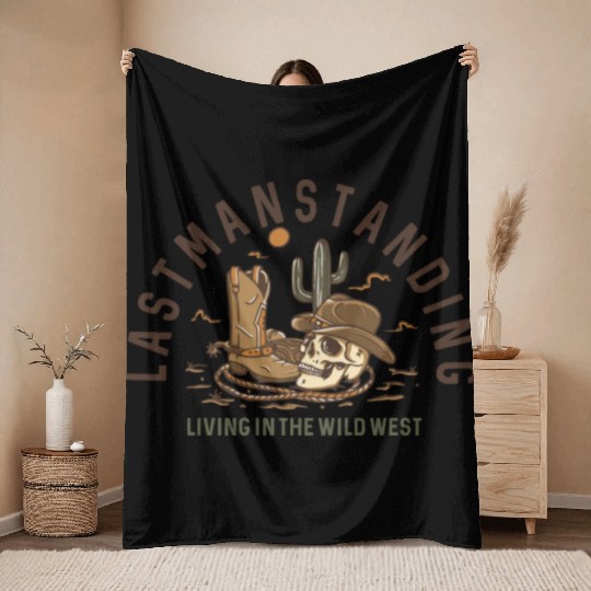Last Man Standing Living In The Wild West Throw Blankets