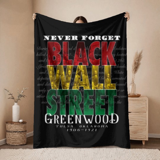 Never Forget Black Wall Street Greenwood Tulsa Throw Blankets