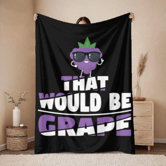 That Would Be Grape Throw Blankets