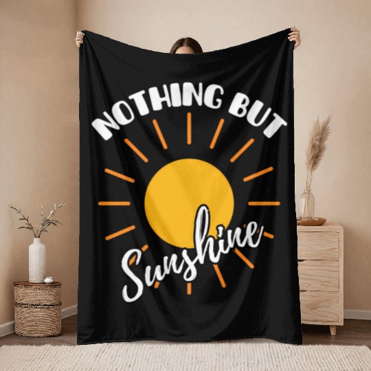 Nothing But Sunshine e Summer Vacation Positivity Throw Blankets