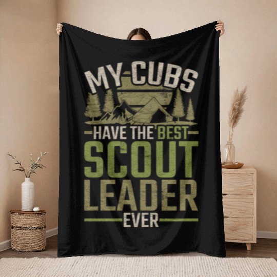My Cubs Have The Best Scout Leader Ever Throw Blankets