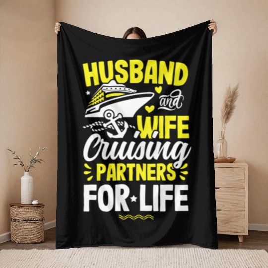 Husband Wife Cruising Partners Life cruise Throw Blankets