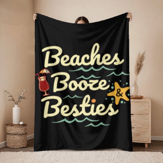 Beaches booze besties Throw Blankets