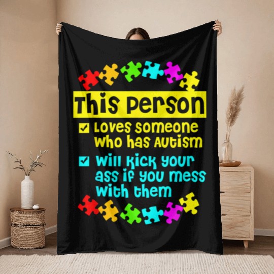 I Love Someone With Autism Throw Blankets