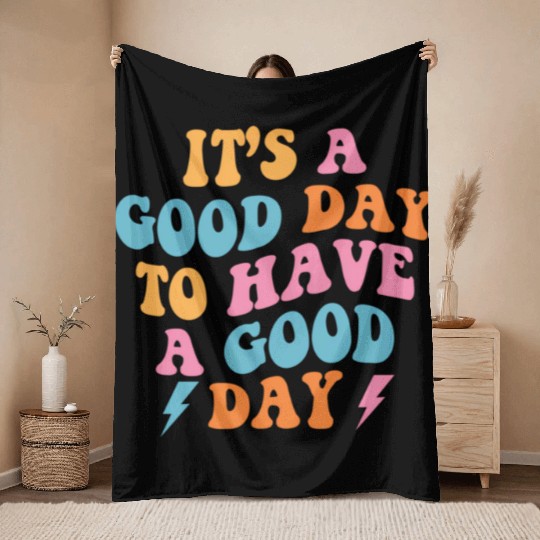 It'S A Day To Have A Day On Back Preppy Throw Blankets